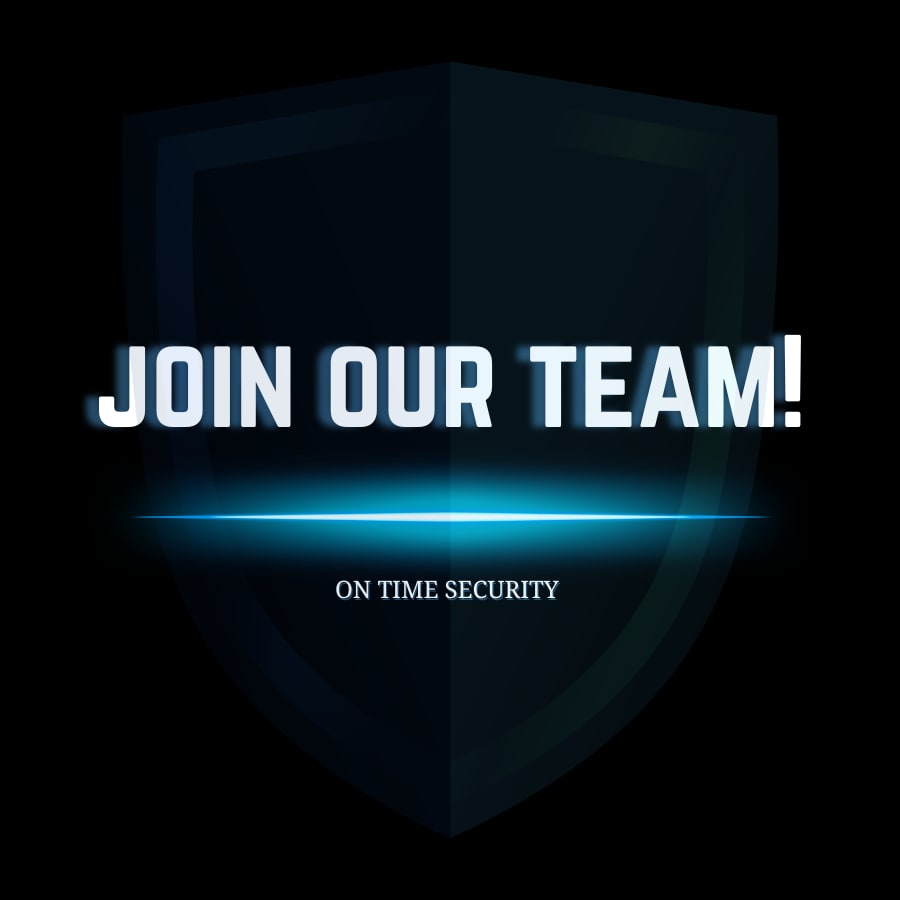 Join Our Team - On Time Security