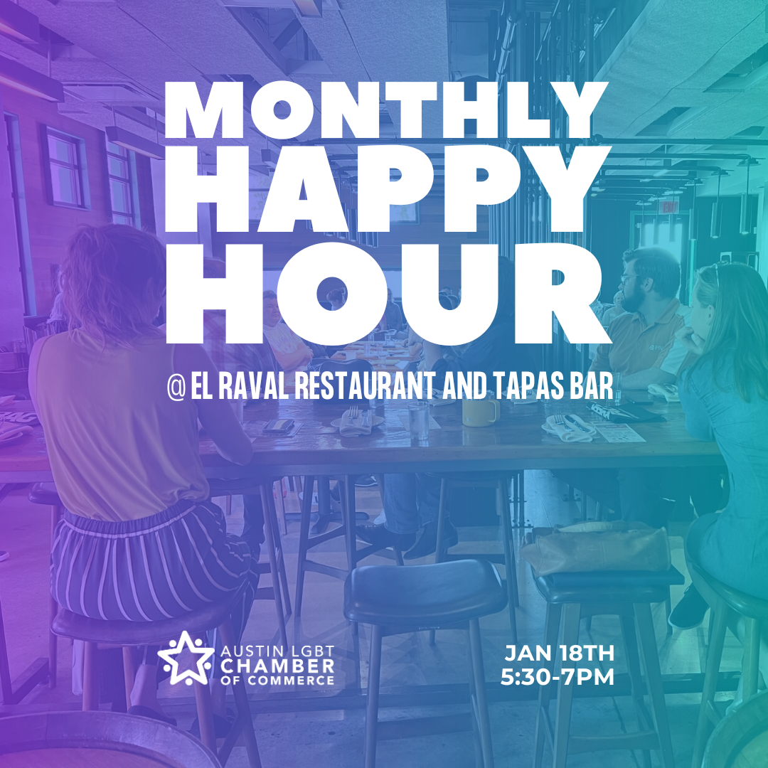 Monthly Happy Hour January 2024 Austin LGBT Chamber   Elraval Happyhour 