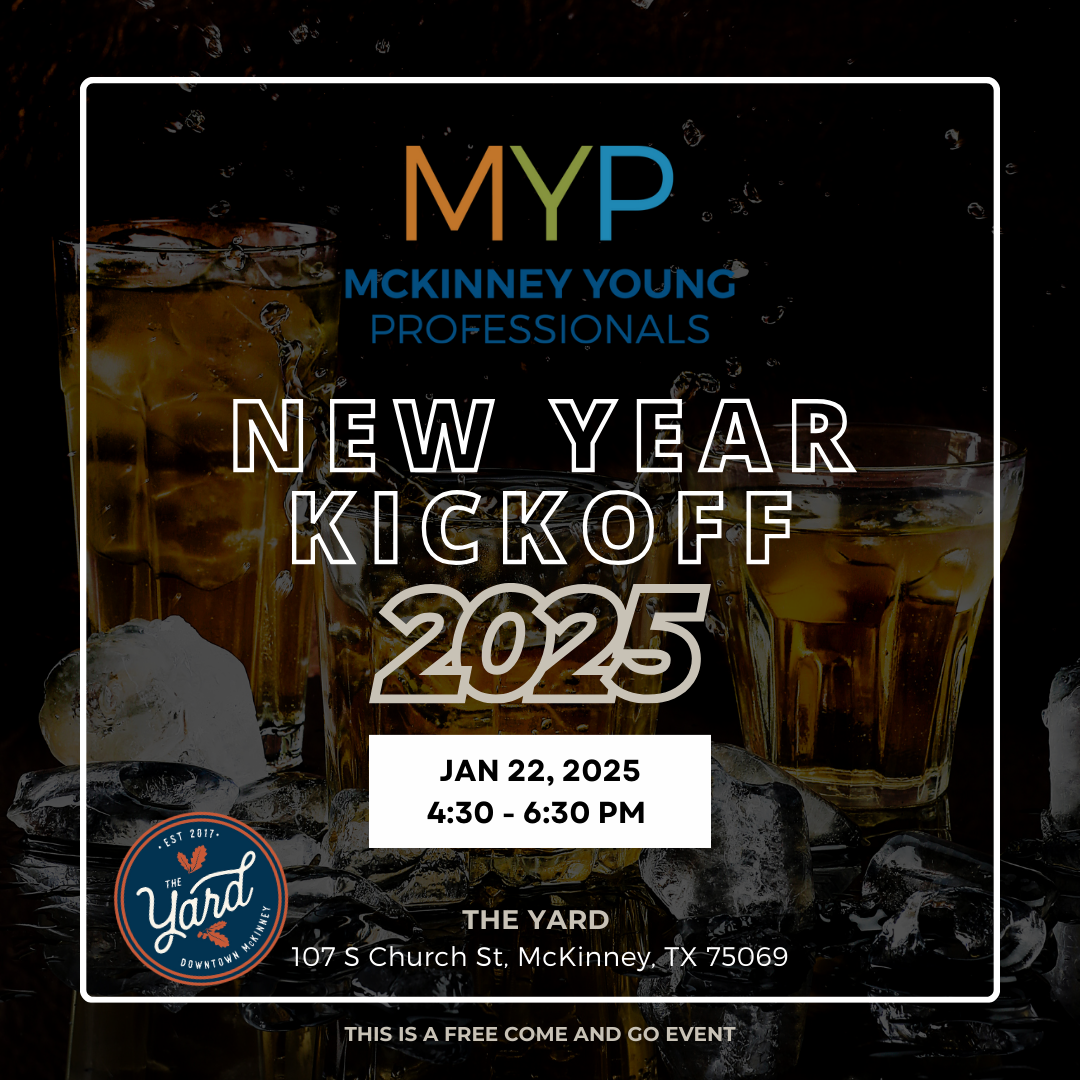 2025 Kickoff MYP Networking Event McKinney Chamber of Commerce, TX