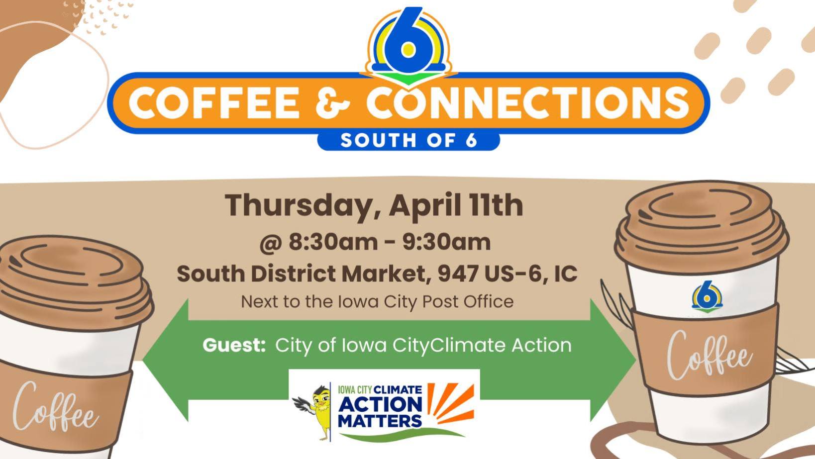 South of 6 Coffee Connections NEW 2023 Event Calendar Greater Iowa