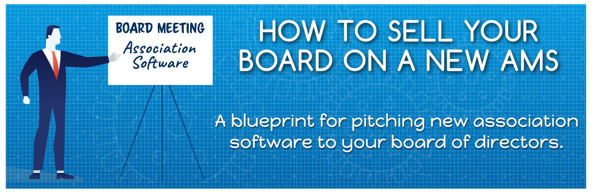 How to Sell your Board on New Association Software