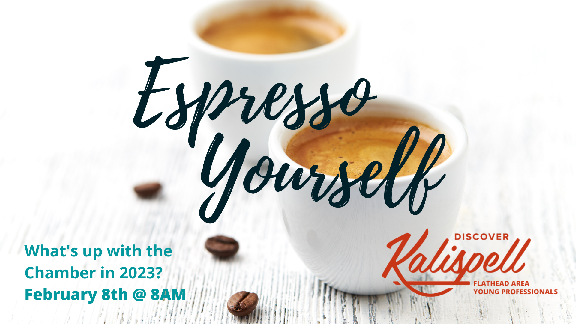 Espresso Yourself: What's Up with the Chamber in 2023? - Kalispell Chamber