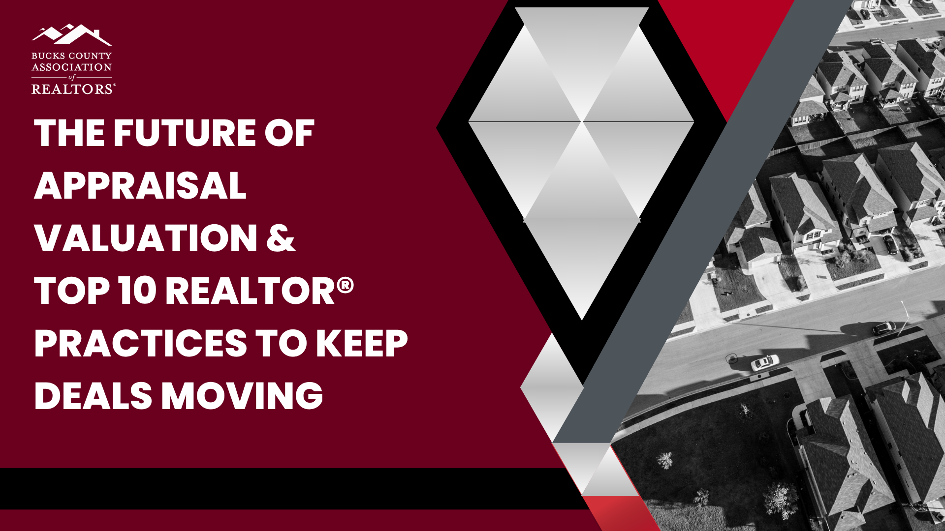 The Future of Appraisal Valuation & Top Ten REALTOR® Practices to Keep ...