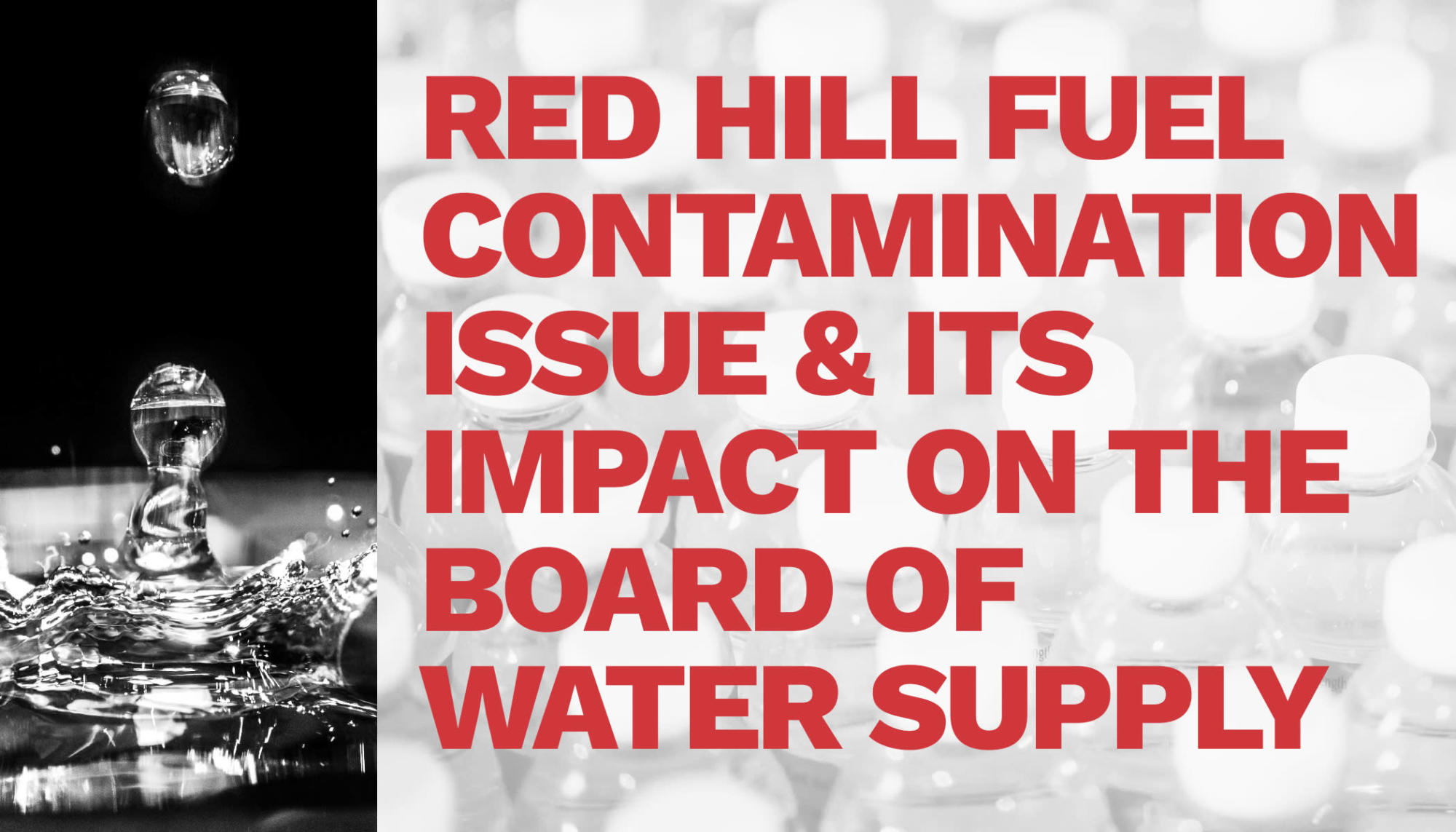 Red Hill Fuel Contamination Issue & It's Impact on the Board of Water