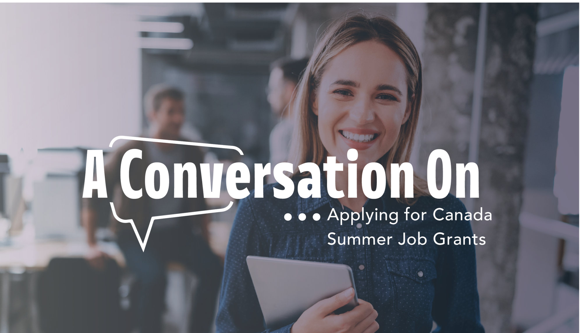 A Conversation On... Canada Summer Job Grant Leduc, Nisku and