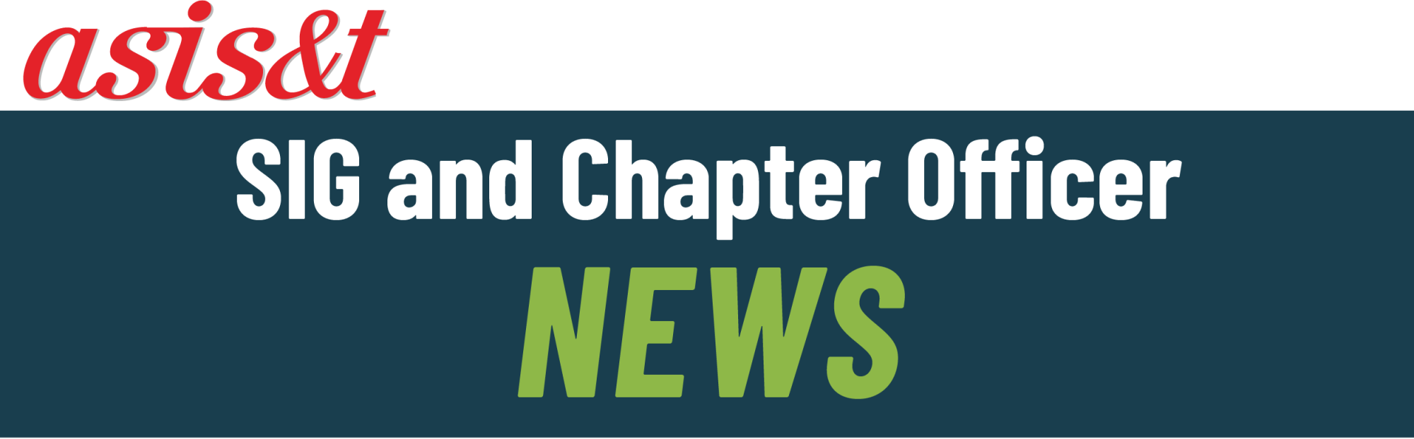 ASIS&T SIG and Chapter Officer News