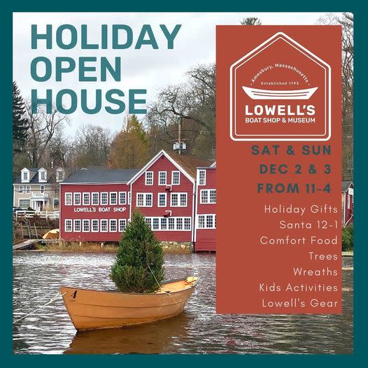 Holiday Open House Lowell's Boat Shop Our mission is to create