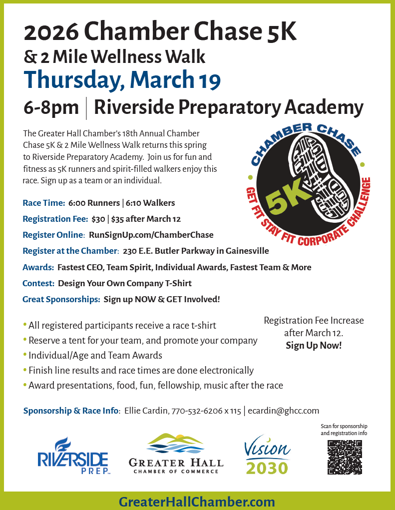 2026 Chamber Chase 5K & 2 Mile Wellness Walk Thursday, March 19 6-8PM Riverside Preparatory Academy. The Greater Hall Chamber