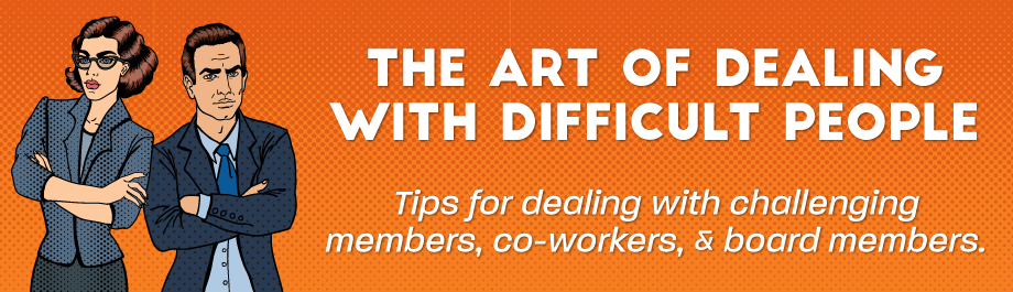 The Art of Dealing with Difficult People