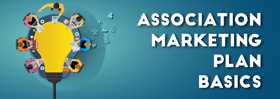 Association Marketing Plan Basics