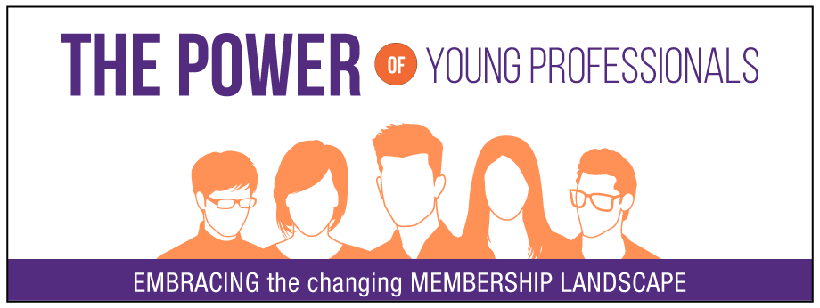 The Power of Young Professional Association Members