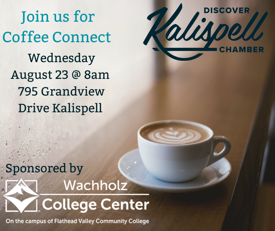 Coffee Connect Wachholz College Center at FVCC Kalispell Chamber