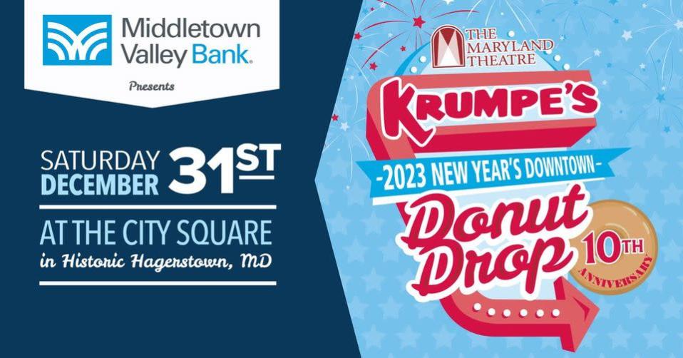 Middletown Valley Bank's Krumpe's Donut Drop New Year's Eve celebration will take place in Downtown Hagerstown, Maryland on December 31, 2022. 