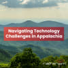 Appalachian mountain landscape promoting technology solutions for businesses across Appalachia.
