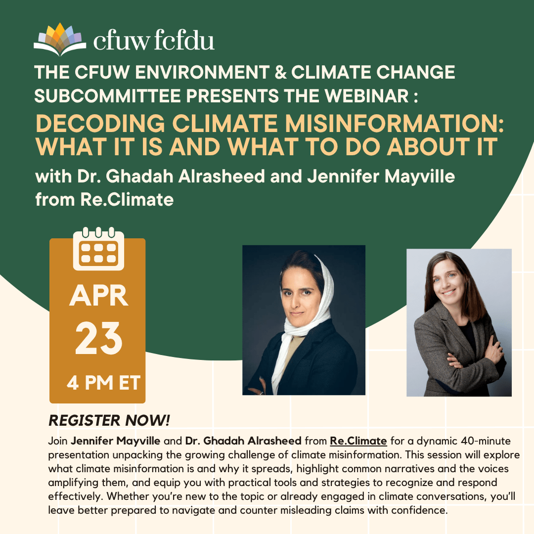 “CFUW webinar on decoding climate misinformation, April 23 at 4 PM ET.”