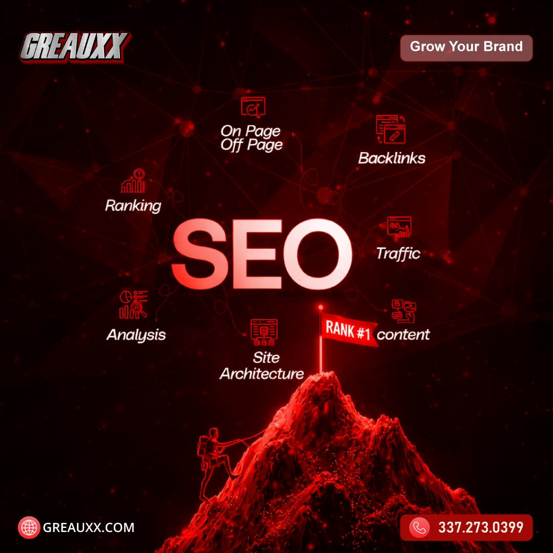 Greauxx SEO services in Lafayette Louisiana - on page and off page optimization, backlinks, site architecture, content, traff
