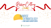 Ribbon Cutting for Sunrise Dermatology