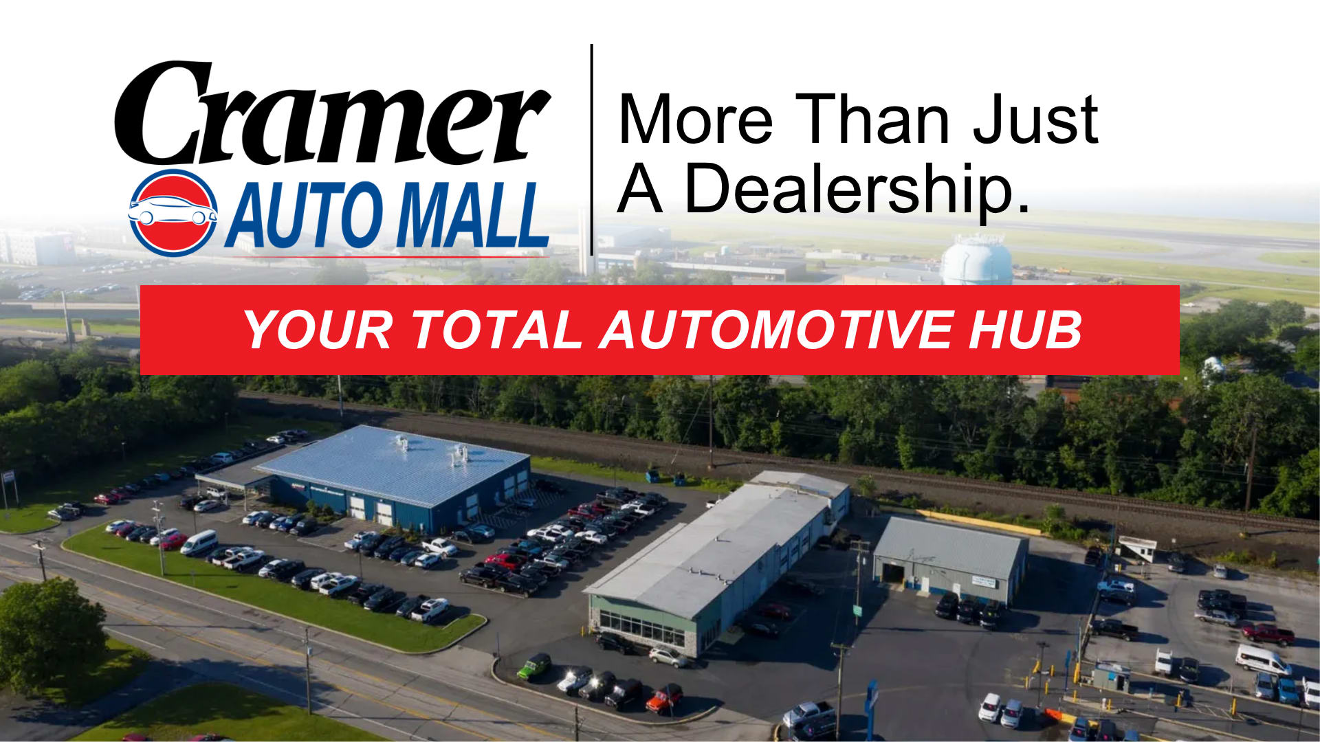 Cramer Auto Mall - Your Total Automotive Hub