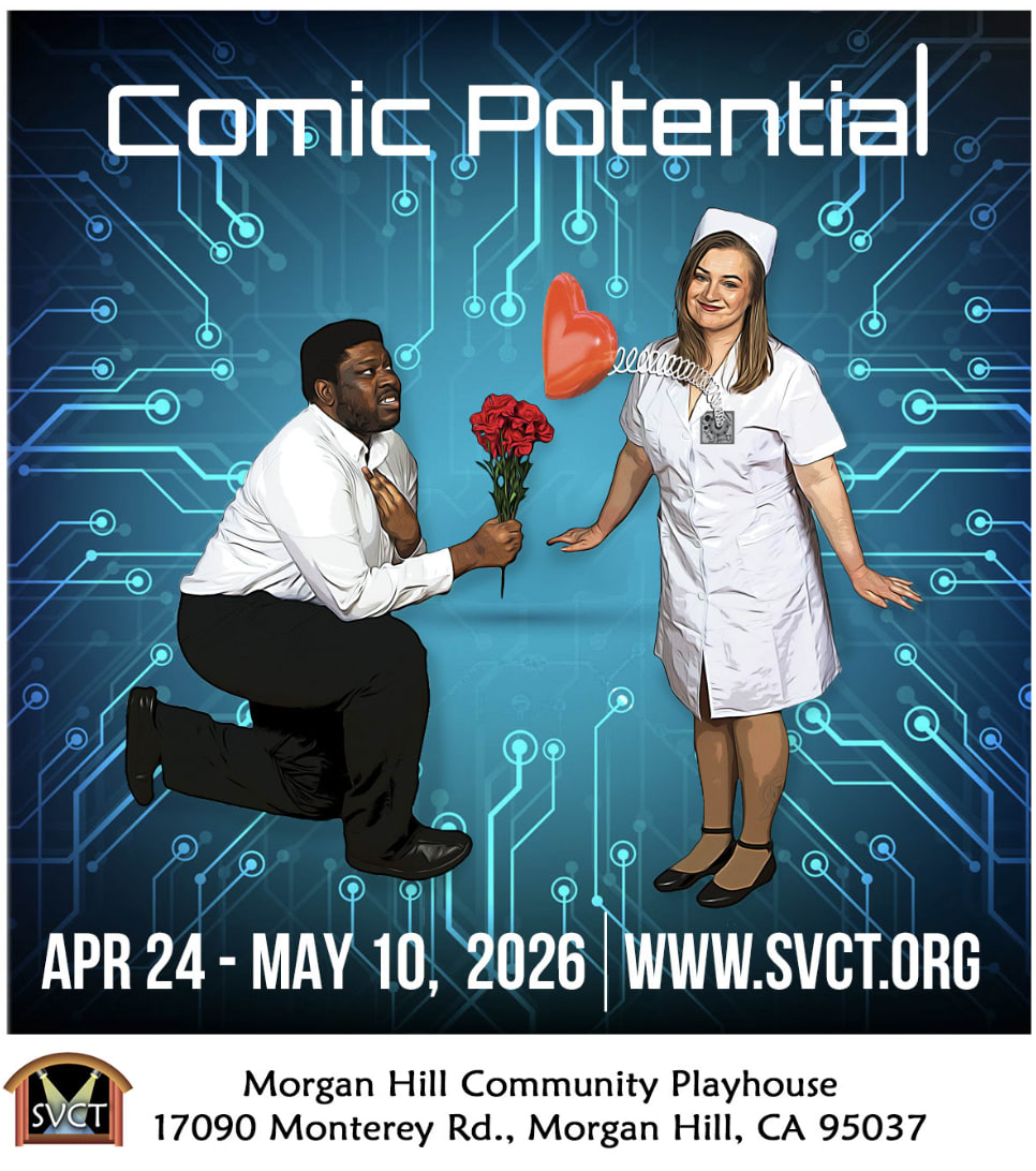 Comic Potential -- April 24-May 10 - Morgan Hill Playhouse