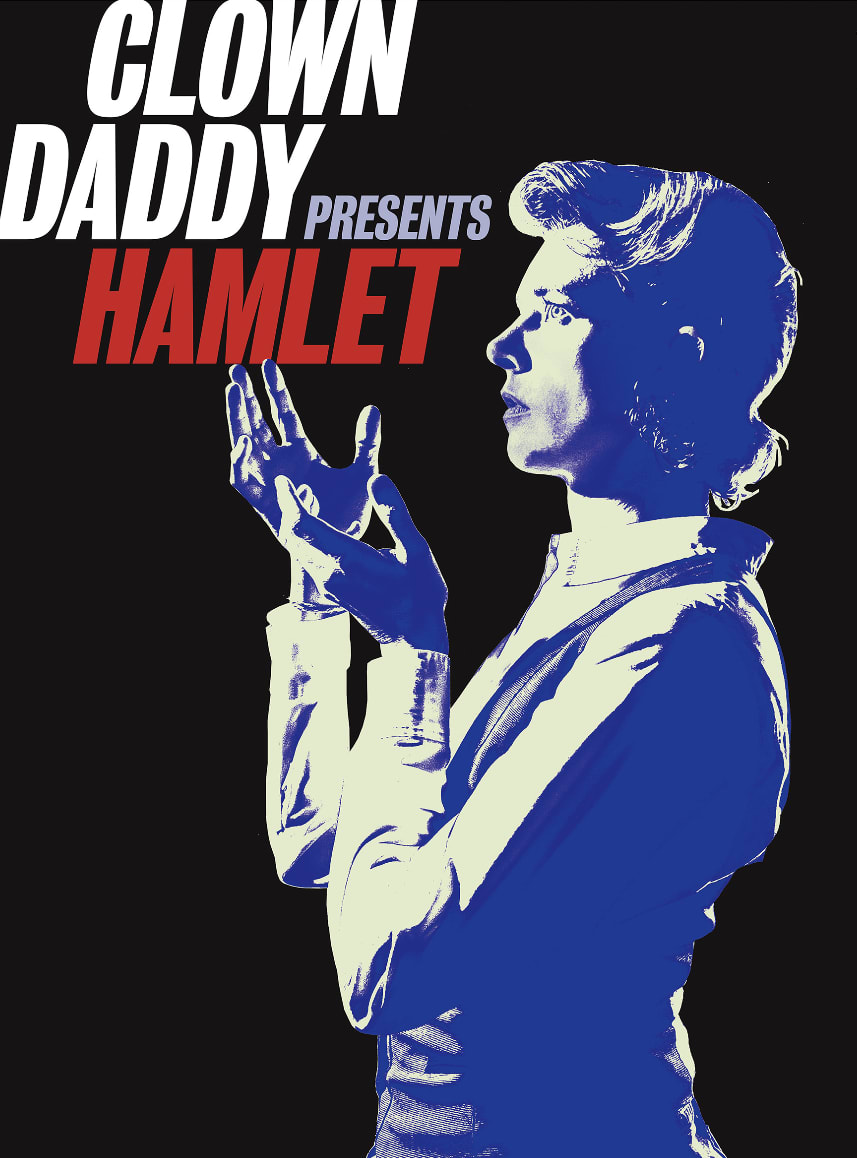Clown Daddy Presents Hamlet