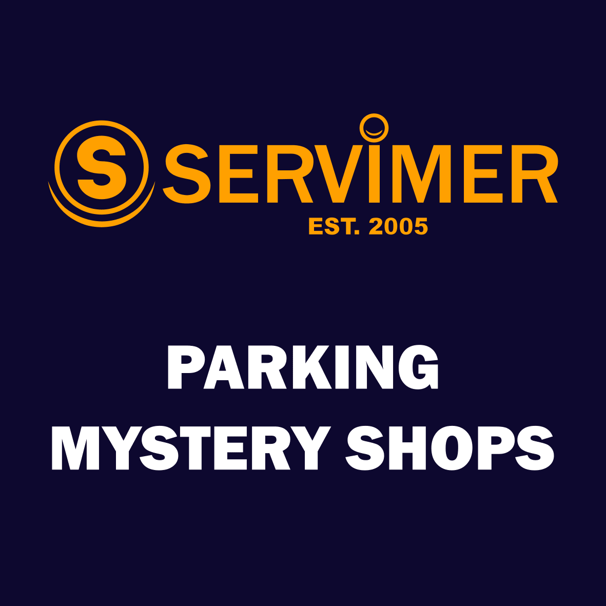 Servimer Parking Mystery Shops