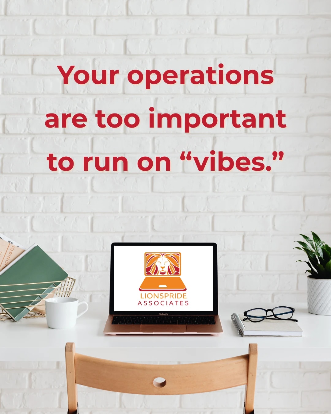 LionsPride Associates graphic featuring a clean desk with a laptop displaying the LionsPride logo, with the text 'Your operat