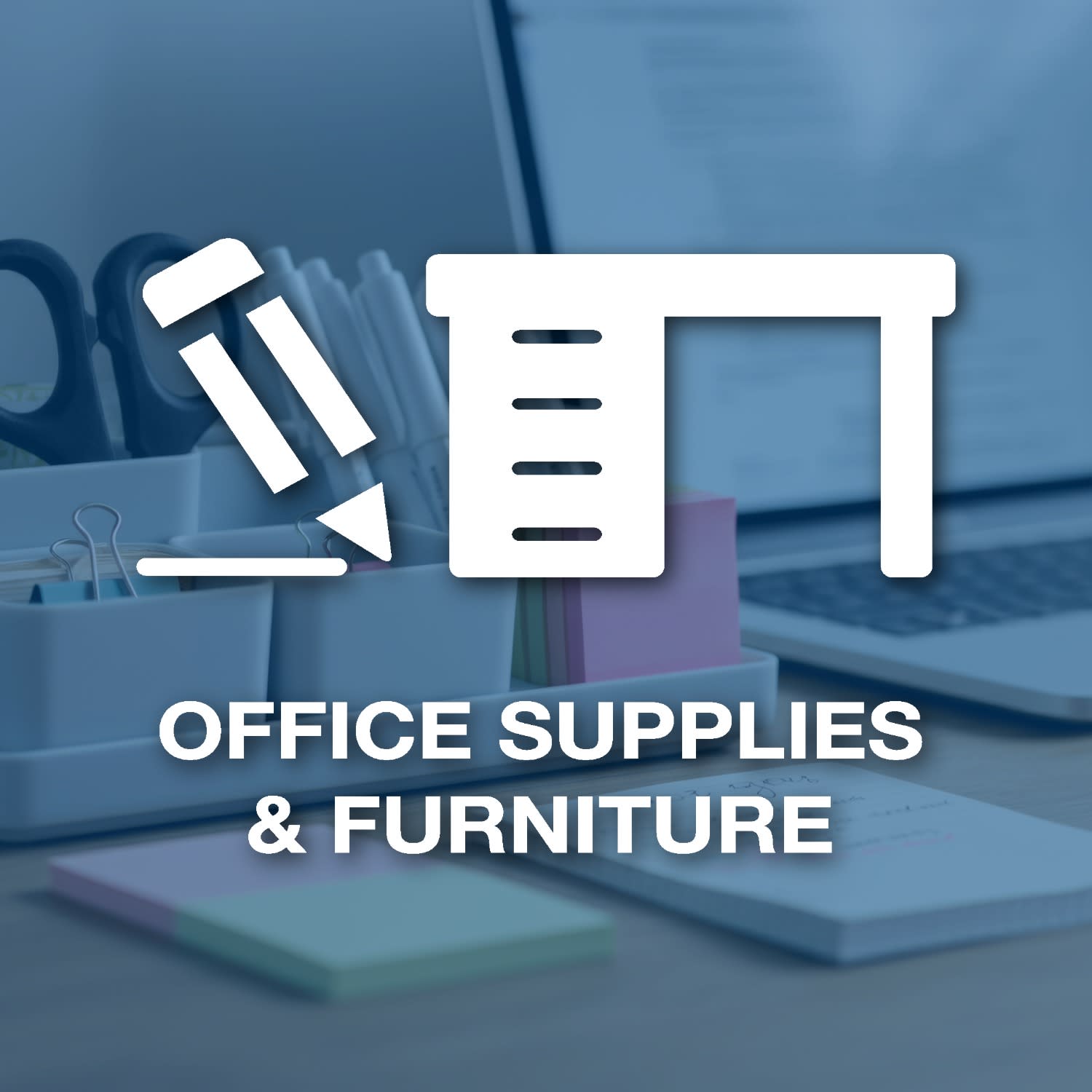 Office Supplies & Furniture
