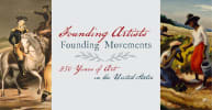 Founding Artists, Founding Movements: 250 Years of Art in the United States
