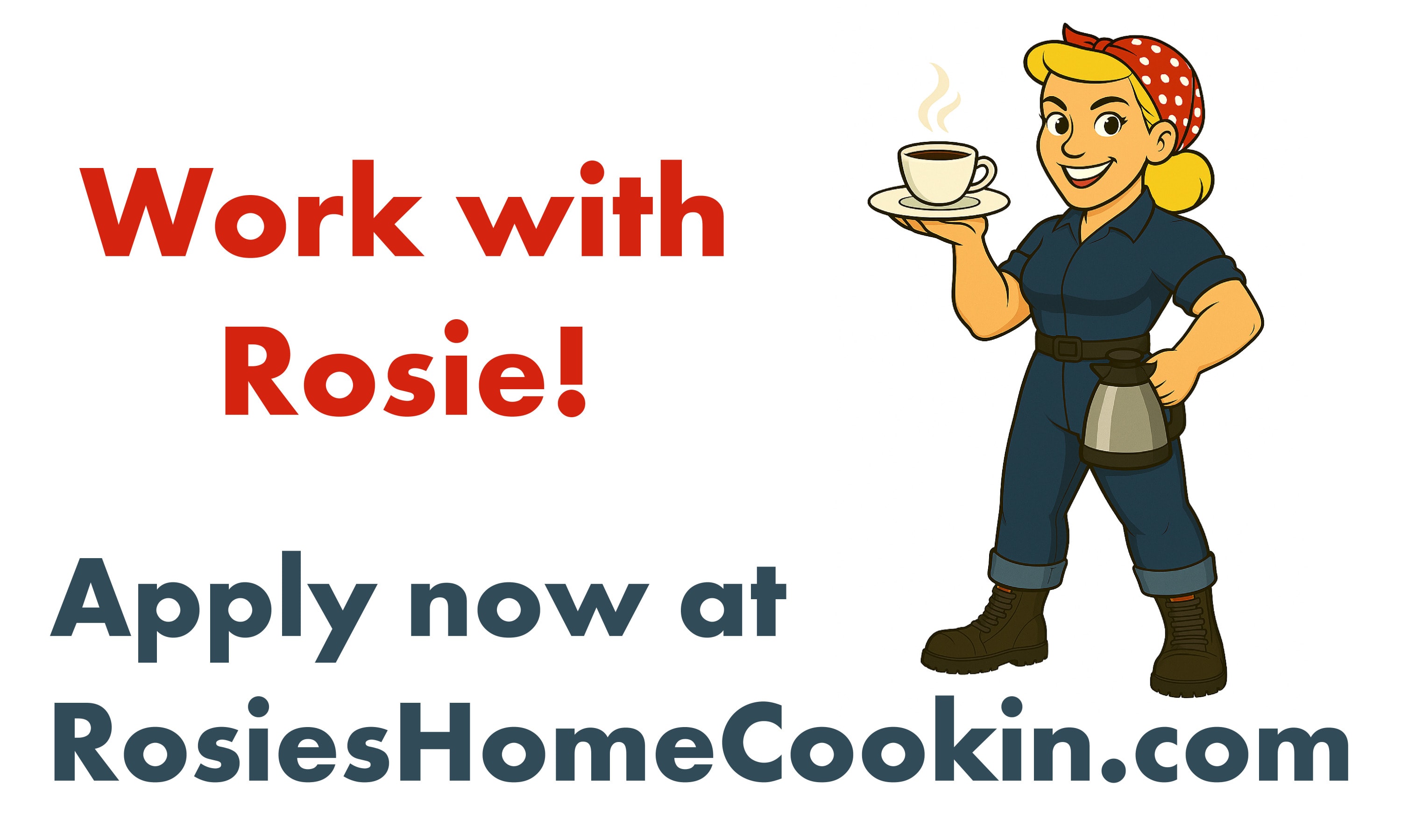 Apply for jobs at RosiesHomeCookin.com