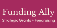 Funding Ally. Strategic Grants + Fundraising
