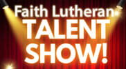 Faith Lutheran Talent Show