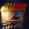 holiday Sunshine