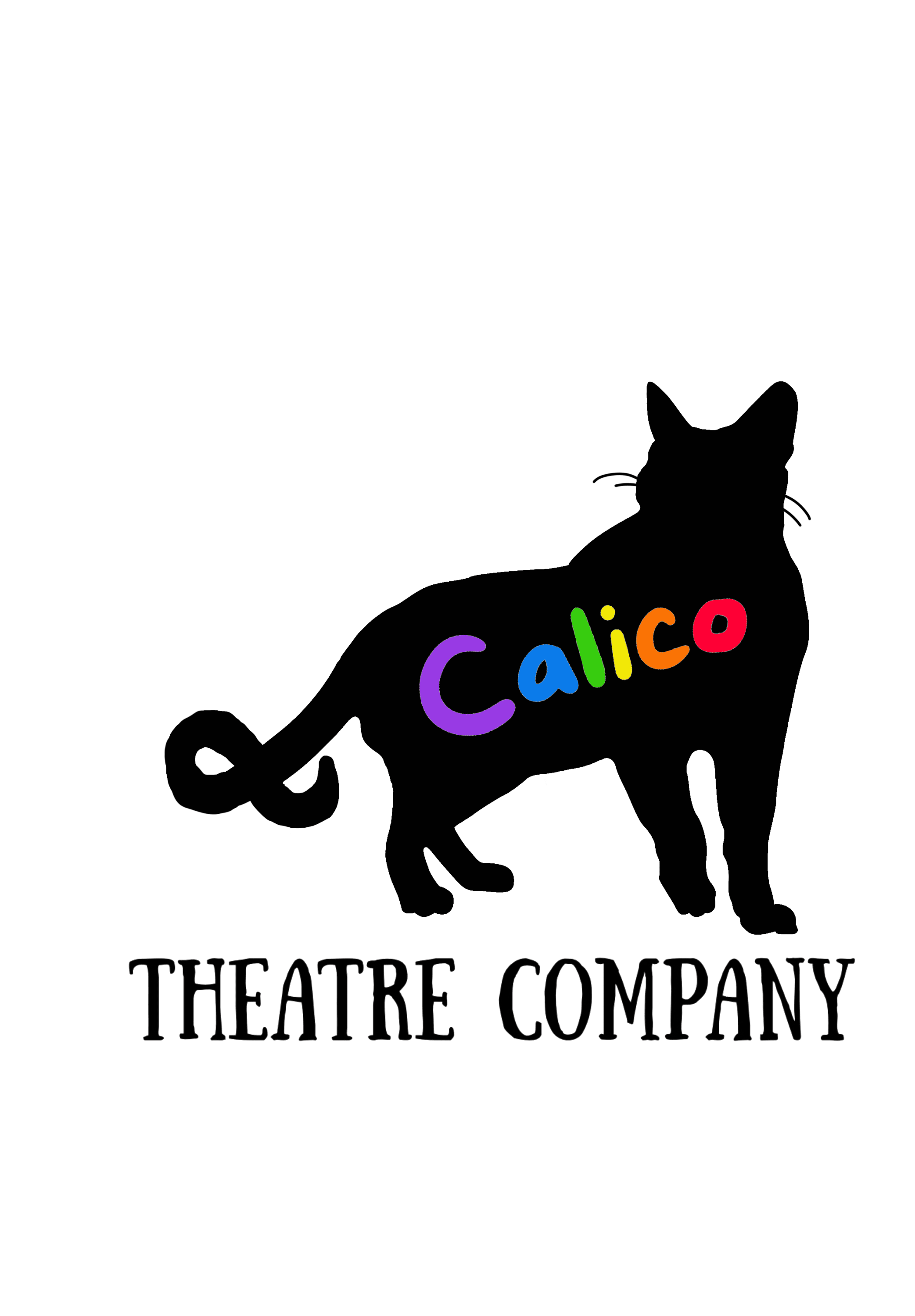 Silhouette of a black cat standing. Rainbow text reads "Calico," black text reads "Theatre Company."