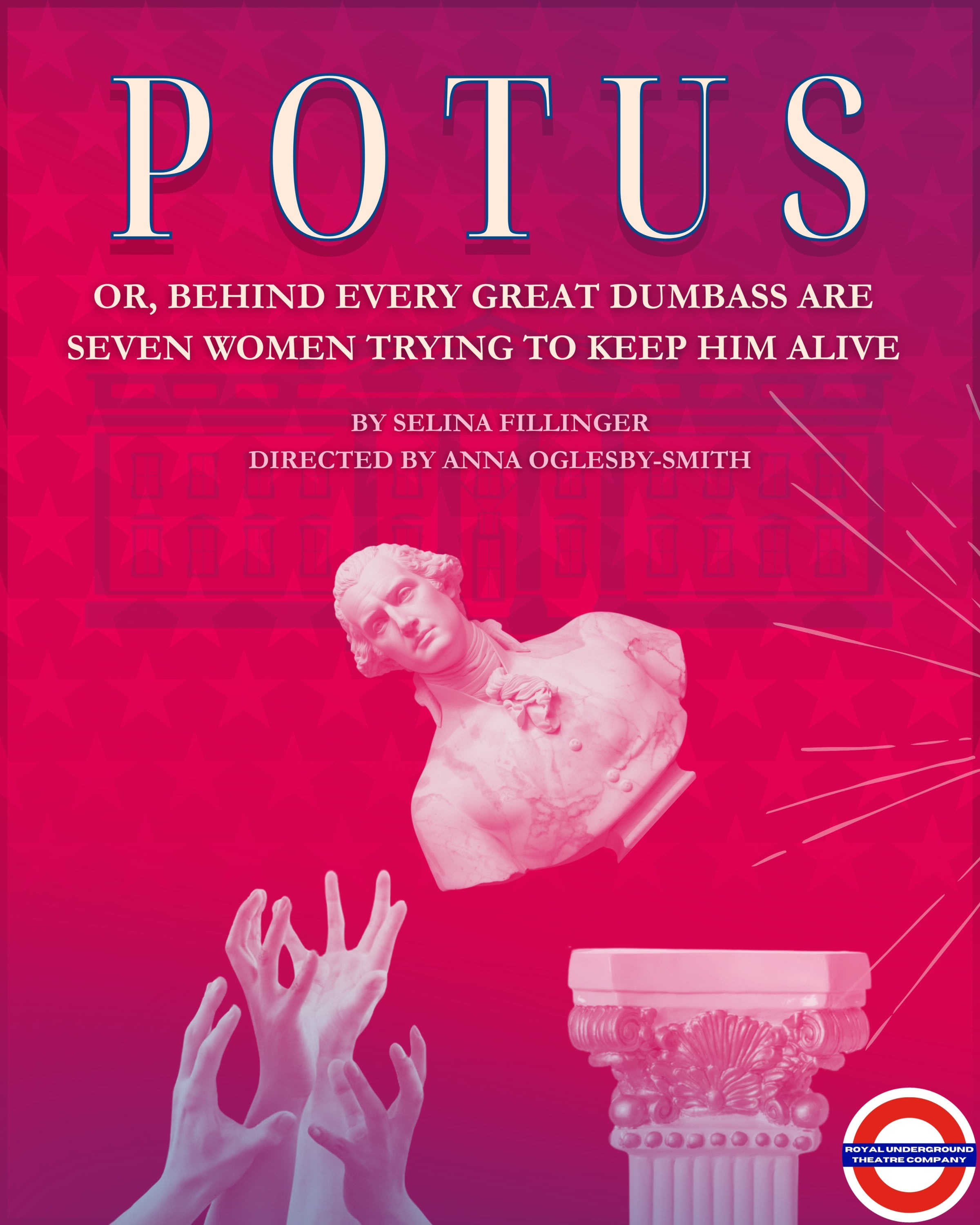 POTUS at The Royal Underground Theatre Company