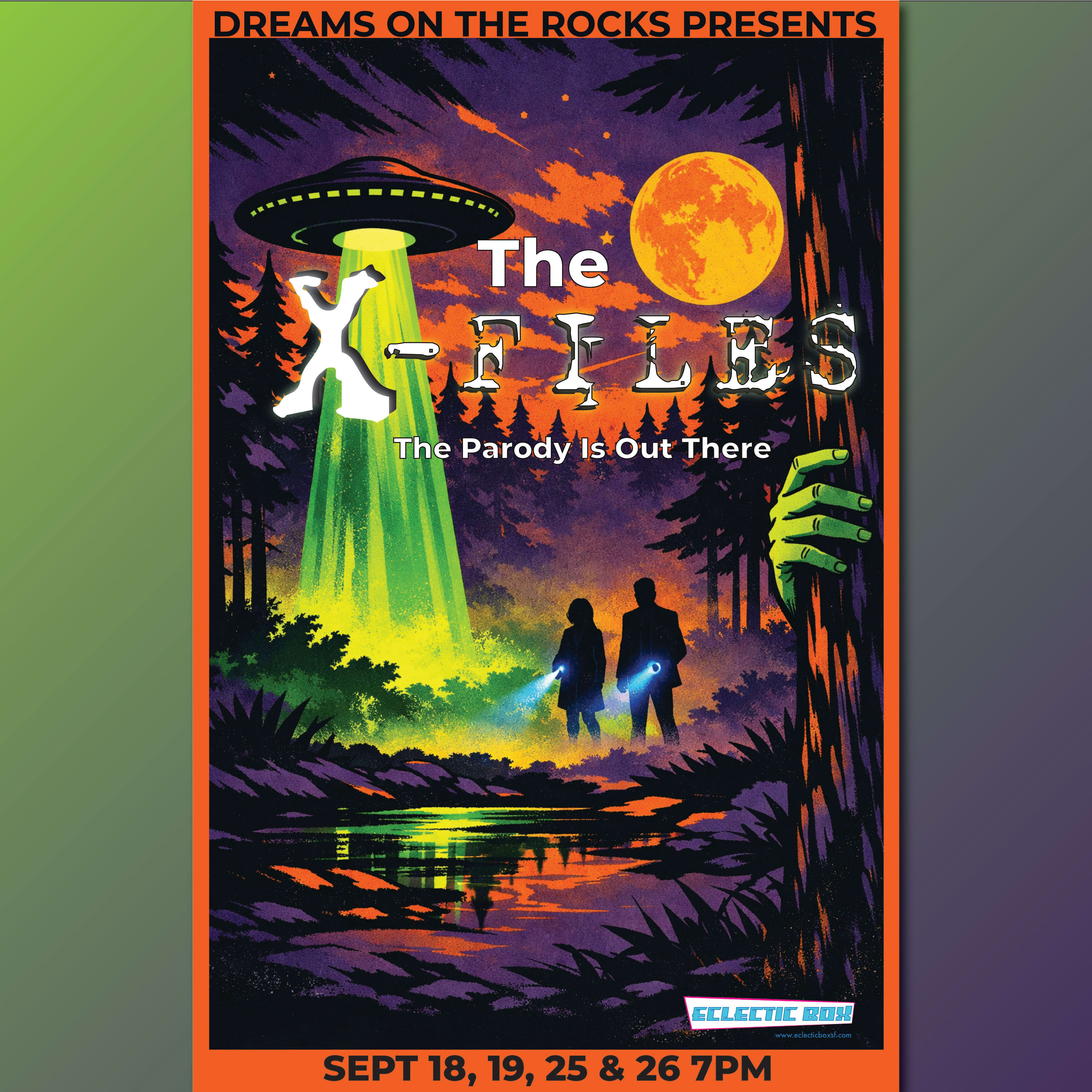 Promotional poster for a theatrical event titled The X-Files: The Parody is Out There, presented by Dreams on the Rocks. The