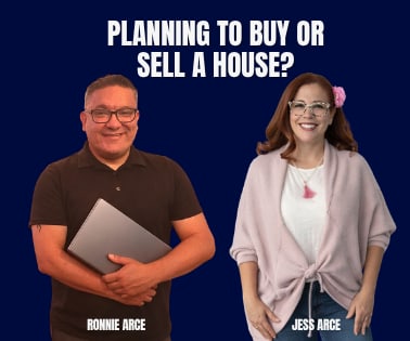 Jess Arce, Realtor & Ronnie Arce, Mortgage Lender