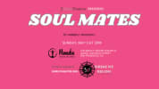 Text on pink background. Text reads as follows: 3Girls Theatre Presents: Soul Mates by Kimberly Ridgeway Sunday May 3 at 2pm.