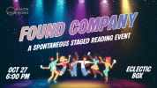 Mission Stageworks poster that reads: "Come act onstage with Found Company: A spontaneous staged reading event." It features