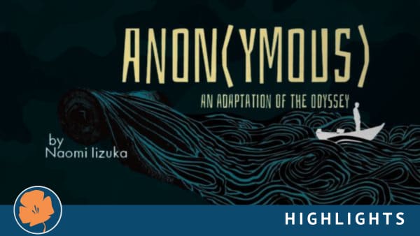 Image of human silhouette in a boat on a wave of lines with title ANON(YMOUS) An Adaptation of The Odyssey by Naomi Izuka.