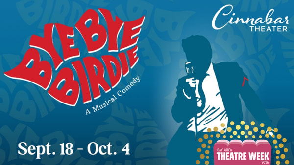 Promotional poster for Cinnabar Theater's production of Bye Bye Birdie, A Musical Comedy, running Sept. 18–Oct. 4. Deep blue