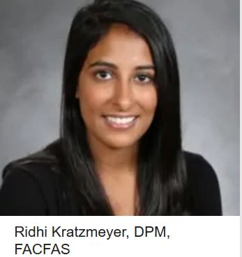 DR. Ridhi Kratzmeyer  DPM, FACFAS Weil Foot and Ankle Institute