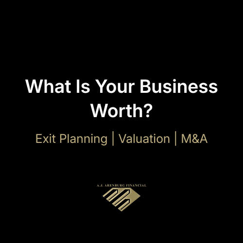 What is your business worth? Exit Planning | Valuation | M&A