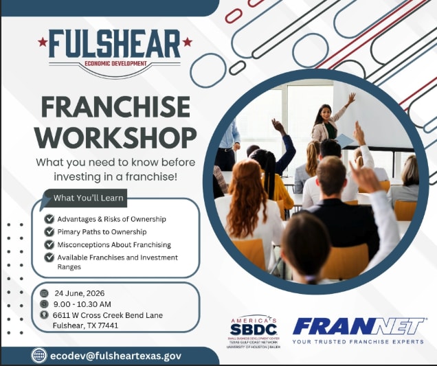 Fulshear Economic Development Franchise Workshop