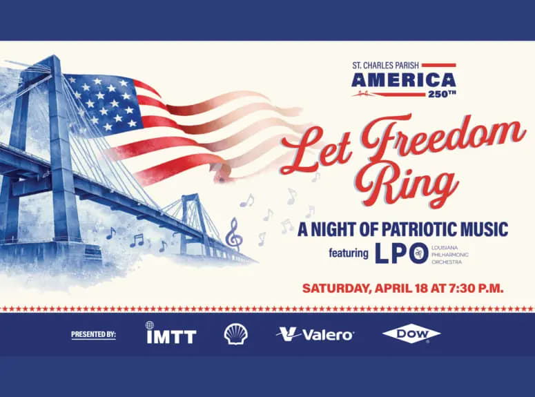Let Freedom Ring - St. Charles Parish America 250 Celebration