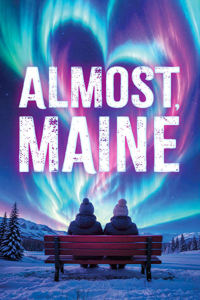 Two people sitting on a bench during a cold night in Almost, Maine. Snow swirls around them in the shape of a heart with dark