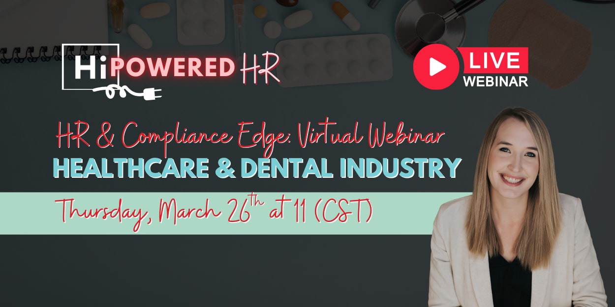 HireLevel Webinar: Chaos to Compliance: HR Tools Tailored for Dental & Medical Practices
