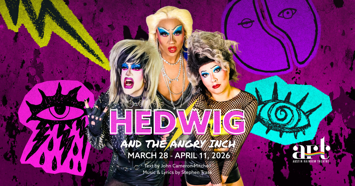 Hedwig and the Angry Inch at Austin Rainbow Theatre