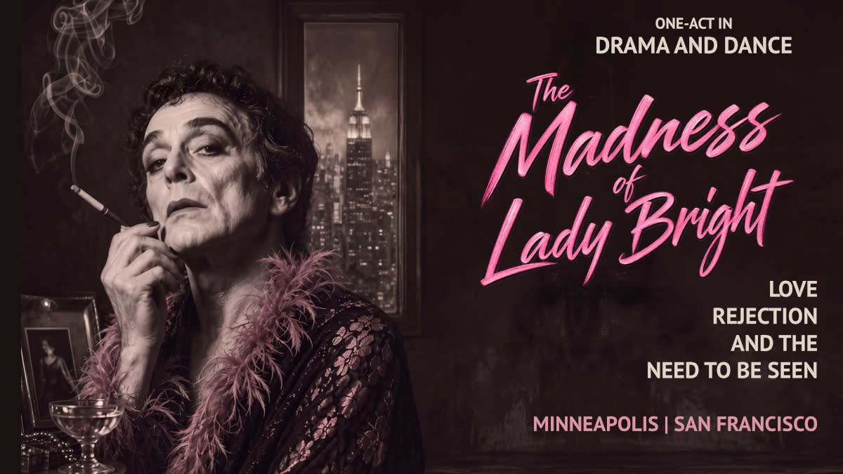 Advertsiment for a new drama/dance prodcution of The Madness of Lady Bright: A drag queen smokes a cigarette alone in a small