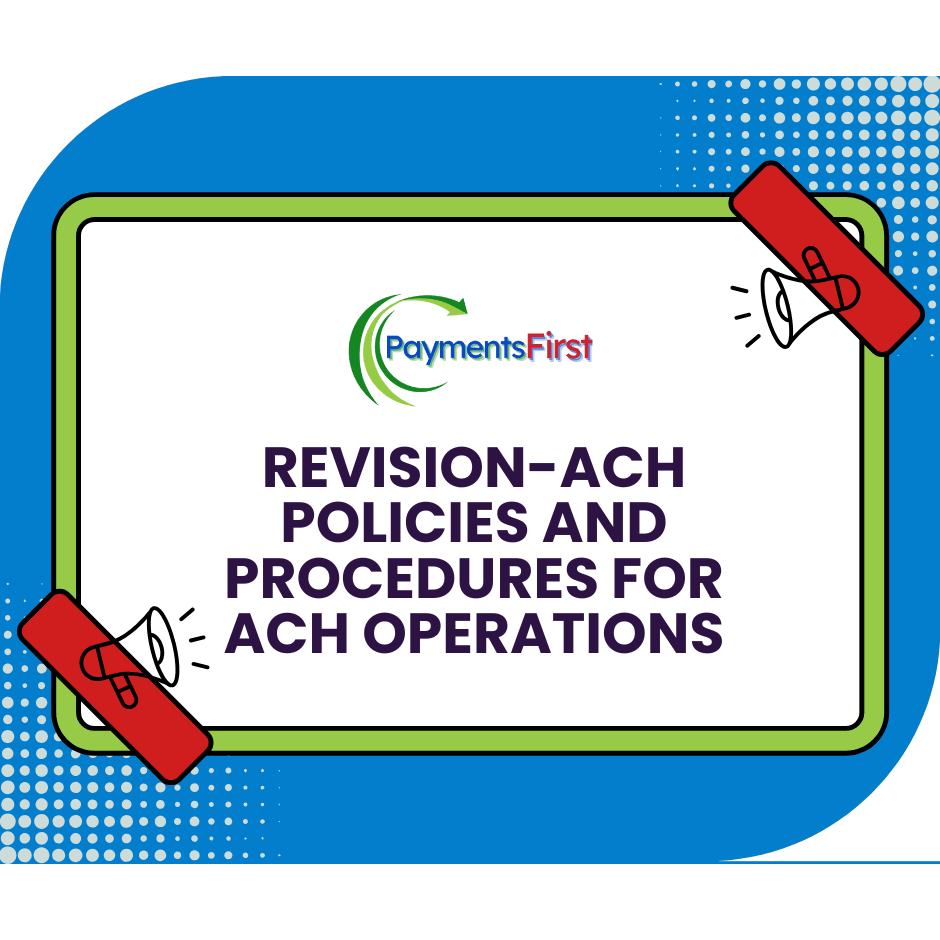 Revision-ACH Policies and Procedures for ACH Operations