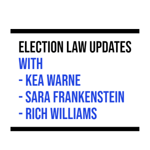 Election Law Updates